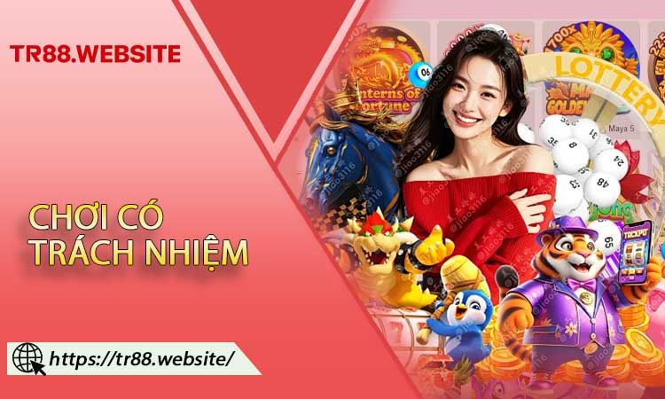Chơi Có Trách Nhiệm