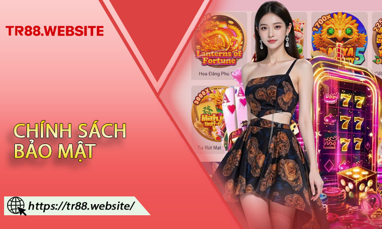 Chính Sách Bảo Mật