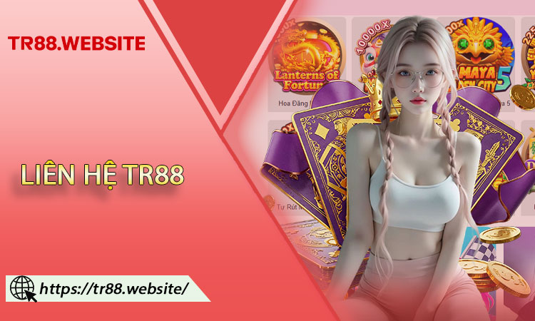 Liên Hệ TR88